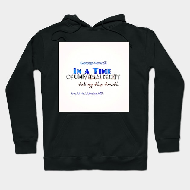 Telling the truth Hoodie by Awake-Aware